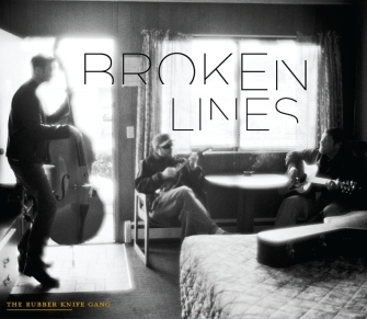 The Rubber Knife Gang - Broken Lines album cover